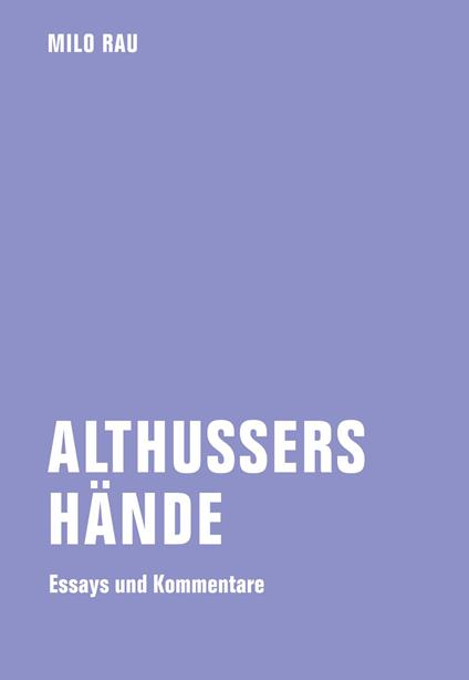 Althussers Hände