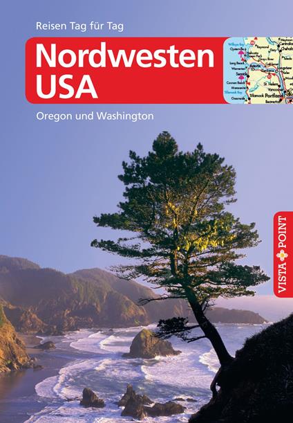 Nordwesten USA - VISTA POINT Reiseführer Reisen Tag für Tag