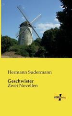 Geschwister: Zwei Novellen