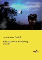 Die Hexe von Norderoog: Novelle