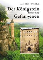 Der Königstein und seine Gefangenen