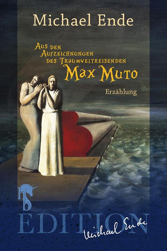 Aus den Aufzeichnungen des Traumweltreisenden Max Muto