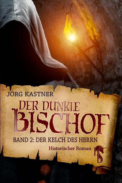 Der dunkle Bischof – Die große Mittelalter-Saga