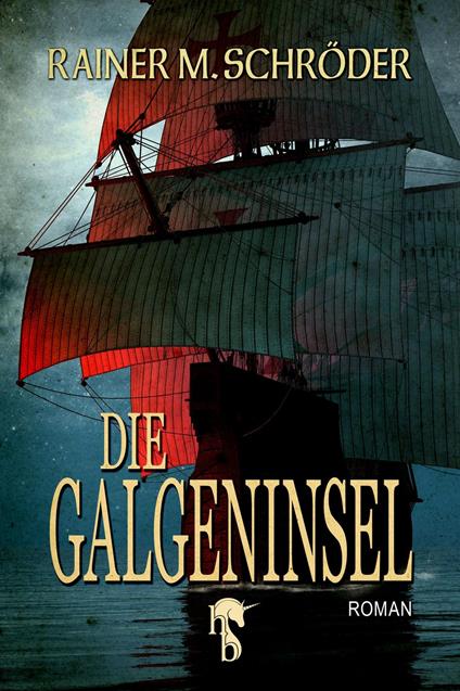 Die Galgeninsel - Rainer M. Schröder - ebook