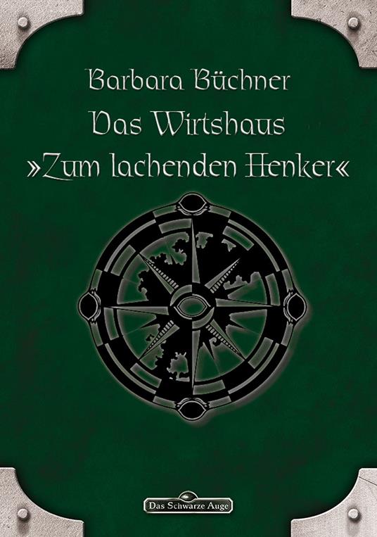 DSA 46: Das Wirtshaus "Zum Lachenden Henker"