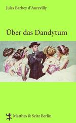 Über das Dandytum