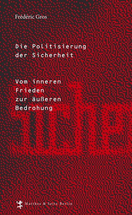 Die Politisierung der Sicherheit