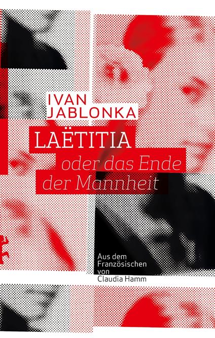 Laëtitia oder das Ende der Mannheit