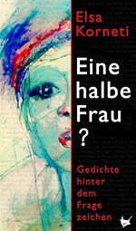 Eine halbe Frau?