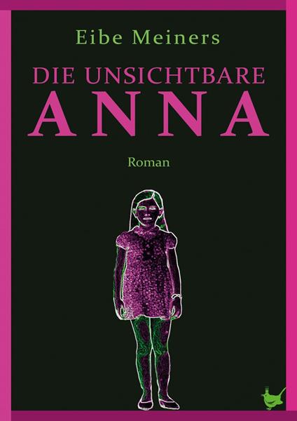 Die unsichtbare Anna