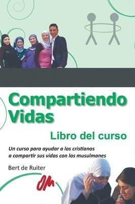 Compartiendo Vidas: Libro del Curso - Bert De Ruiter - cover