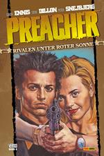 Preacher, Band 6 - Rivalen unter roter Sonne