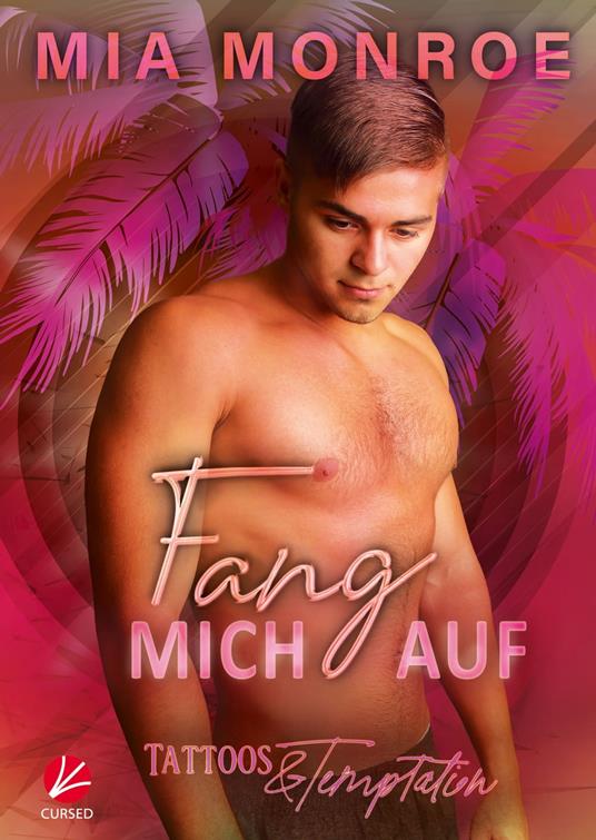 Tattoos & Temptation: Fang mich auf