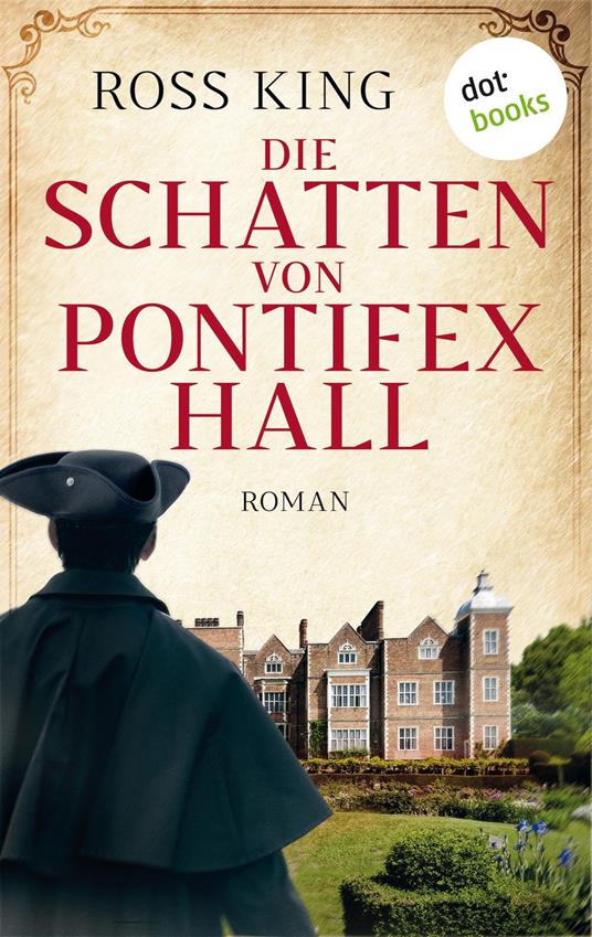 Die Schatten von Pontifex Hall