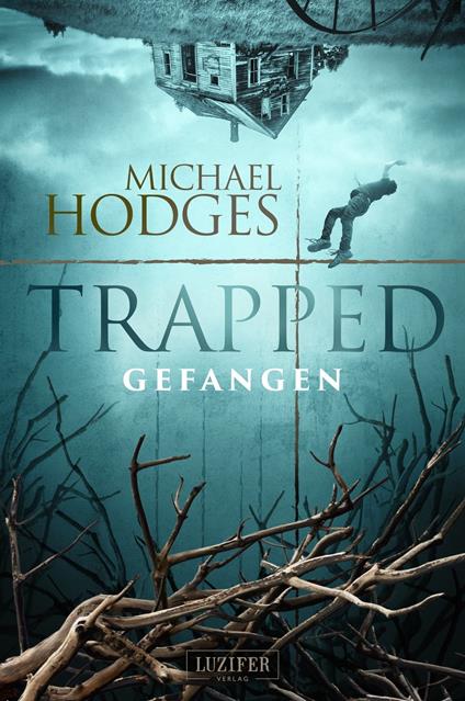 TRAPPED - GEFANGEN