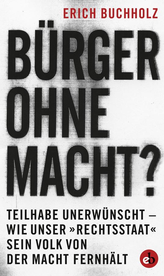 Bürger ohne Macht?