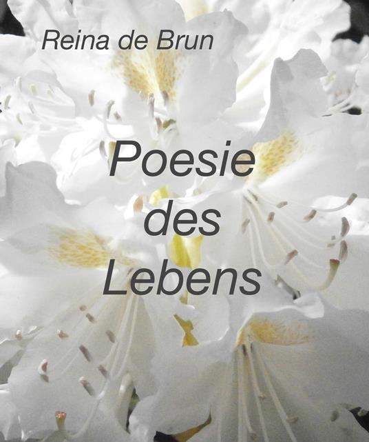 Poesie des Lebens