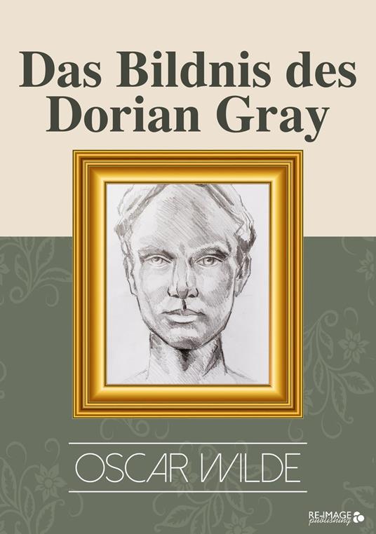 Das Bildnis des Dorian Gray