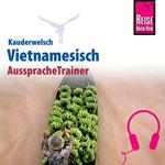 Reise Know-How Kauderwelsch AusspracheTrainer Vietnamesisch