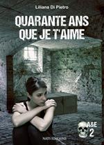 A&E 2 - Quarante ans que je t'aime