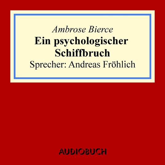 Ein psychologischer Schiffbruch