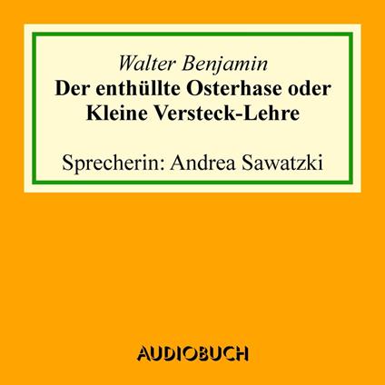 Der enthüllte Osterhase oder Kleine Versteck-Lehre