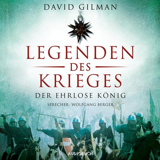 Legenden des Krieges: Der ehrlose König