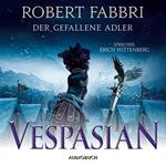 Vespasian: Der gefallene Adler (ungekürzt)