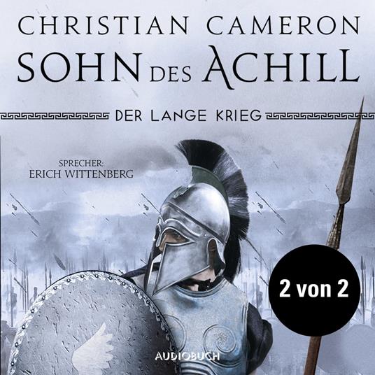 Der lange Krieg: Sohn des Achill (Teil 2 von 2, ungekürzt)