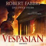 Vespasian: Das ewige Feuer (ungekürzt)