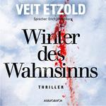 Winter des Wahnsinns (ungekürzt)