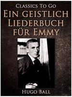 Ein geistlich Liederbuch für Emmy