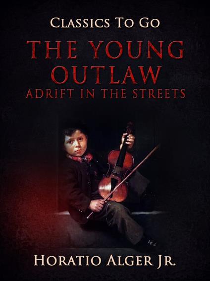 The Young Outlaw - Alger Jr. Horatio - ebook