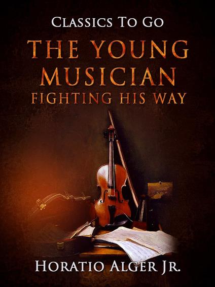 The Young Musician - Alger Jr. Horatio - ebook