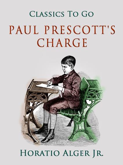 Paul Prescott's Charge - Alger Jr. Horatio - ebook