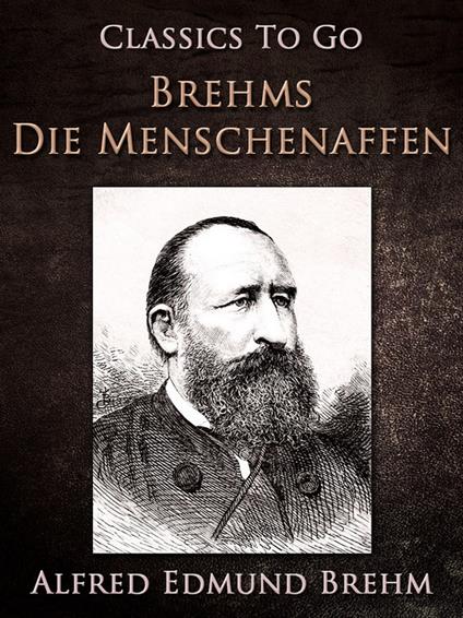 Brehms Die Menschenaffen