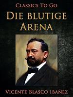 Die blutige Arena