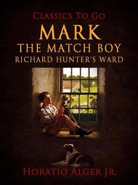 Mark the Match Boy - Alger Jr. Horatio - ebook