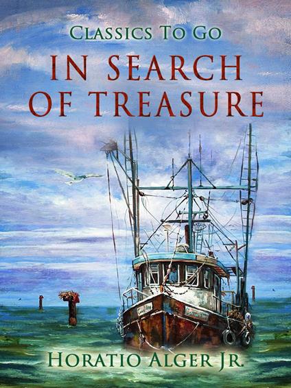 In Search of Treasure - Alger Jr. Horatio - ebook