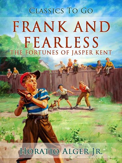Frank and Fearless - Alger Jr. Horatio - ebook