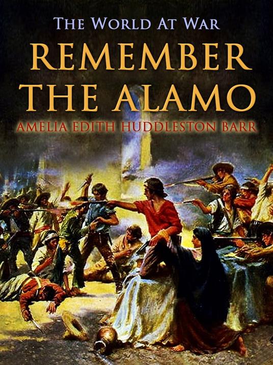 Remember the Alamo