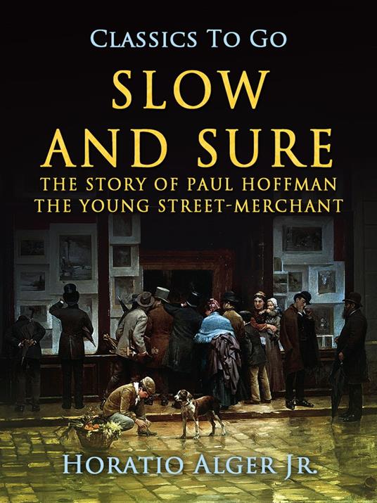 Slow and Sure - Alger Jr. Horatio - ebook