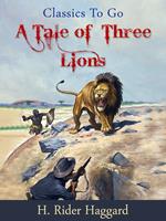 A Tale of Three Lions