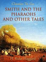 Smith and the Pharaohs, and other Tales