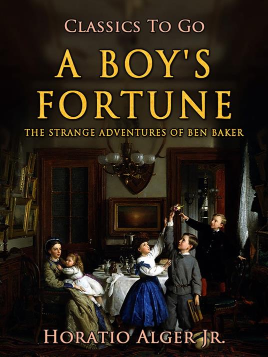 A Boy's Fortune - Alger Jr. Horatio - ebook