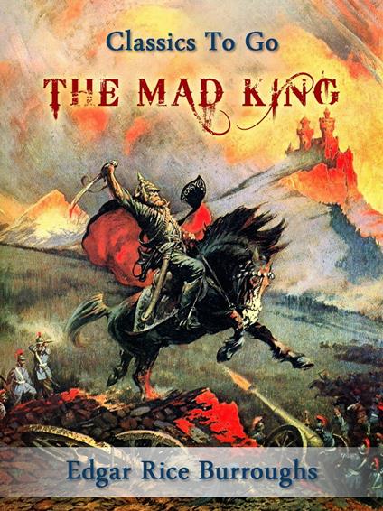 The Mad King - Burroughs Edgar Rice - ebook