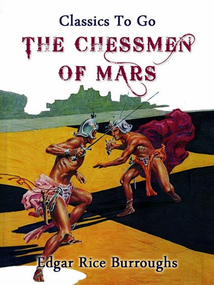 The Chessmen of Mars - Edgar Rice Borroughs - ebook