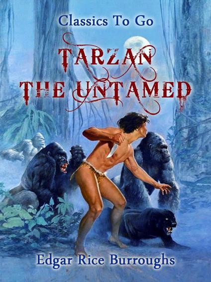 Tarzan the Untamed - Burroughs Edgar Rice - ebook