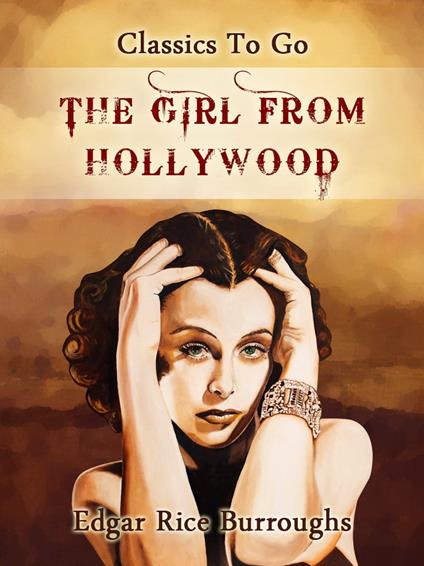 The Girl From Hollywood - Burroughs Edgar Rice - ebook