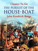 The Pursuit of the House-Boat